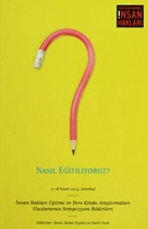 Nasıl Eğitiliyoruz? | Tarih Vakfı Yurt Yayınları (Ciltsiz)