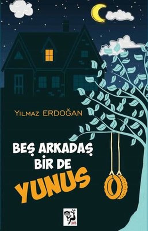Beş Arkadaş Bir de Yunus | Loris Yayınları