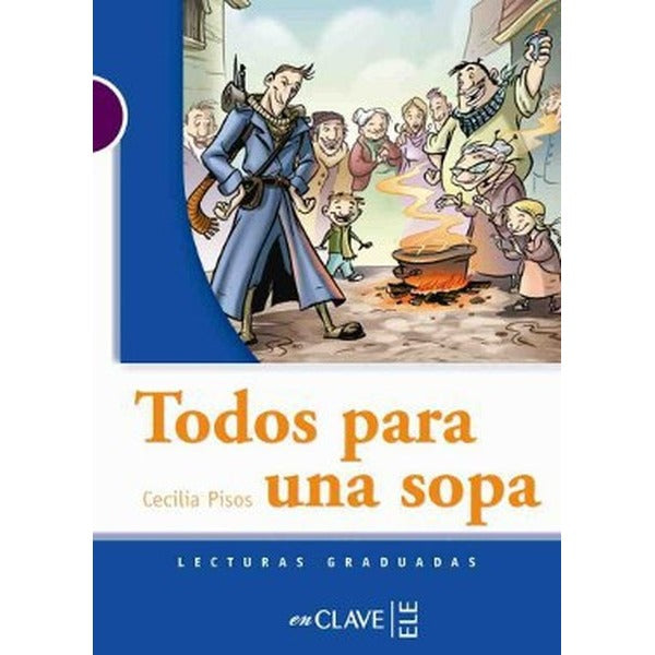 Todos Para Una Sopa (LG Nivel-1) İspanyolca Okuma Kitabı