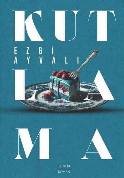 Kutlama | Everest Yayınları (İnce Kapak)