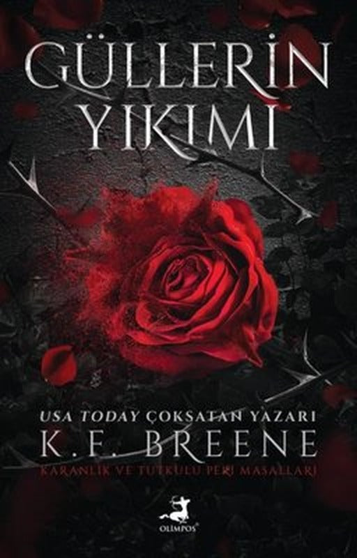 Güllerin Yıkımı | Olimpos Yayınları