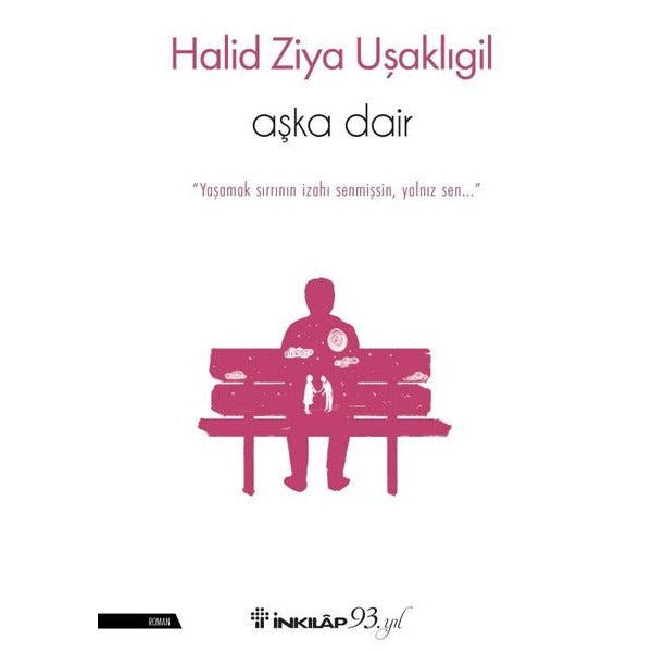 Aşka Dair | İnkılap Kitabevi (İnce Kapak)
