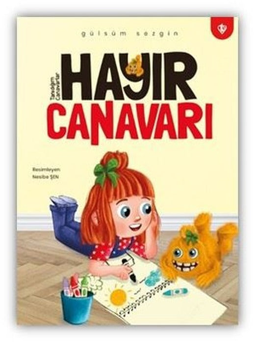Hayır Canavarı | Türkiye Diyanet Vakfı Yayınları (İnce Kapak)
