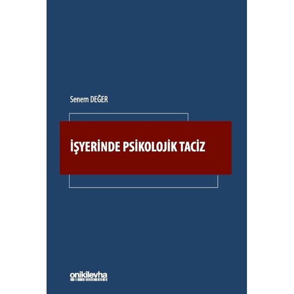 İşyerinde Psikolojik Taciz | On İki Levha Yayınları (Ciltsiz)
