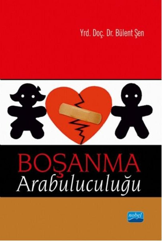 Boşanma Arabuluculuğu | Nobel Akademik Yayıncılık (İnce Kapak)