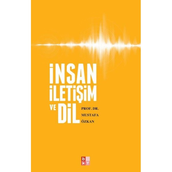 İnsan İletişim ve Dil | Babıali Kültür - BKY (İnce Kapak)