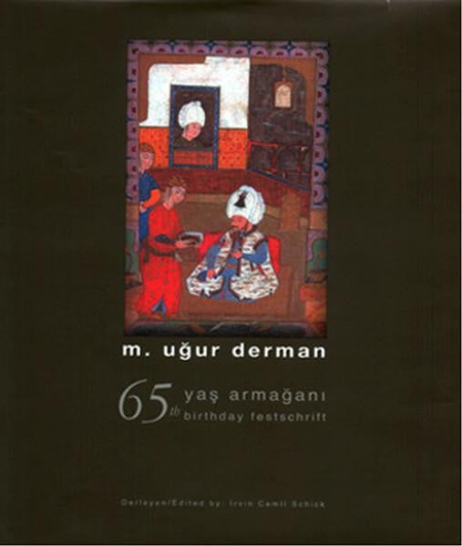 65 Yaş Armağanı - 65 The Birthday Festschrift - M. Uğur Derman kitap kapağı