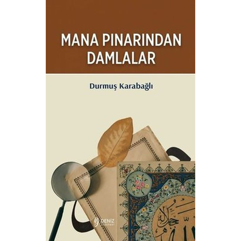 Mana Pınarından Damlalar | Deniz Yayınevi (İnce Kapak)