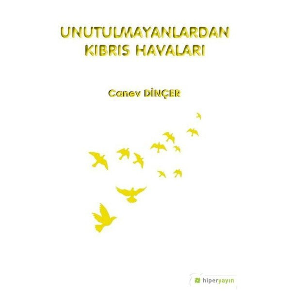 Unutulmayanlardan Kıbrıs Havaları | Hiperlink Yayınları (Ciltsiz)