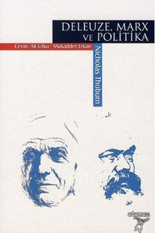 Deleuze Marx Ve Politika | Otonom Yayıncılık