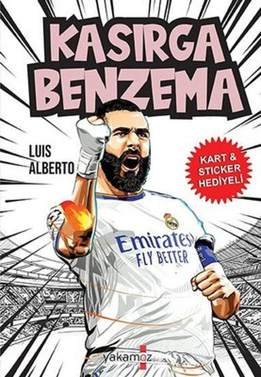 Kasırga Benzema - Kart & Sticker Hediyeli | Yakamoz Yayınları