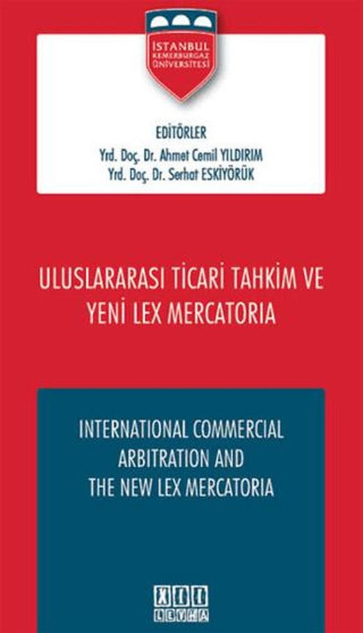 Uluslaraarası Ticari Tahkim ve Yeni Lex Mercatoria