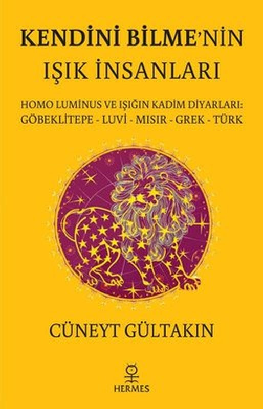 Kendini Bilme'nin Işık İnsanları | Hermes Yayınları (İnce Kapak )