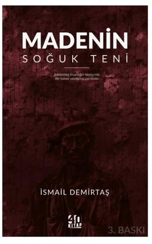 Madenin Soğuk Teni