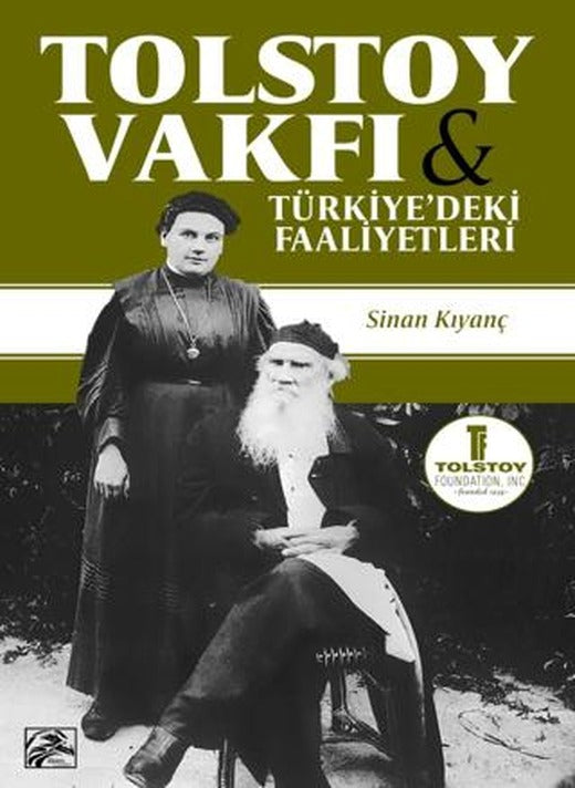 Tolstoy Vakfı ve Türkiye’deki Faaliyetleri | İlkim Ozan Yayınları (Ciltsiz)