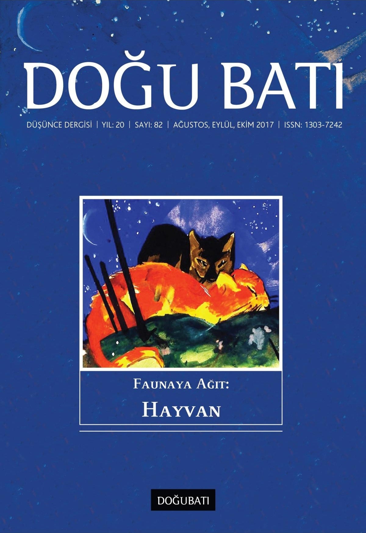 Doğu Batı Düşünce Dergisi Yıl: 20 Sayı: 82 - Faunaya Ağıt: Hayvan | Doğu Batı Dergileri (Ciltsiz)
