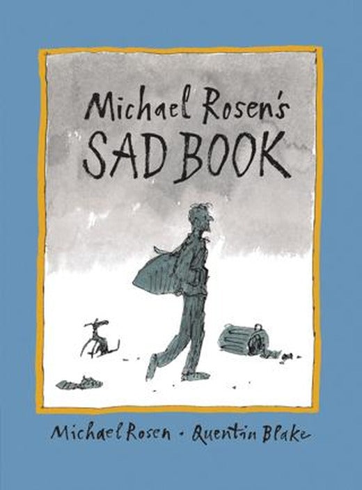 Michael Rosen's Sad Book | Walker Books (Ciltsiz)