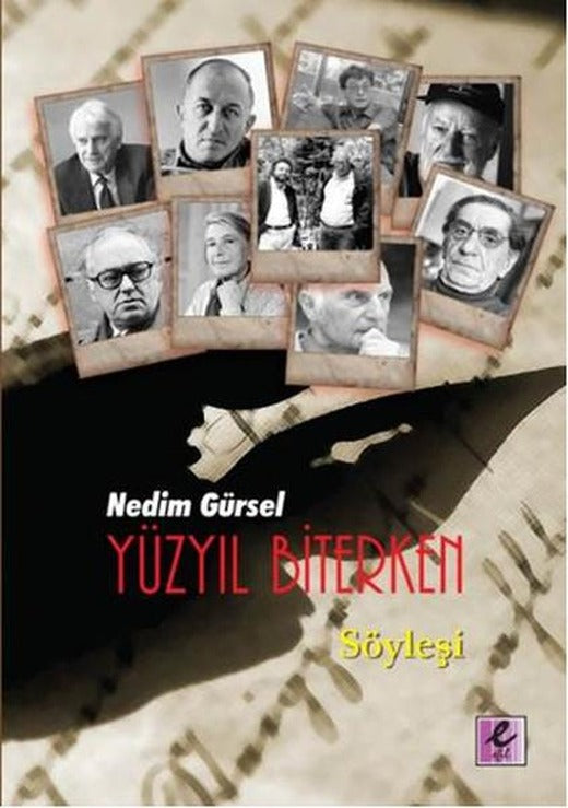 Yüzyıl Biterken | Efil Yayınevi Yayınları (İnce Kapak)