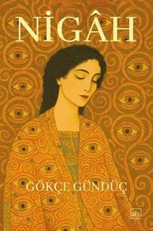 Nigah | İthaki Yayınları (İnce Kapak)
