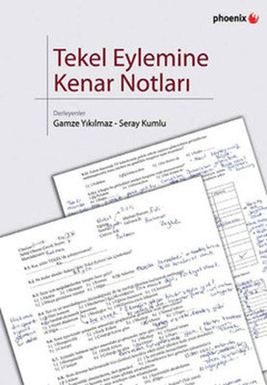 Tekel Eylemine Kenar Notları | Phoenix