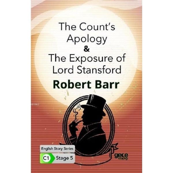 The Count's Apology - The Exposure of Lord Stansford - English Story Series - C1 Stage 5 | Gece Kitaplığı
