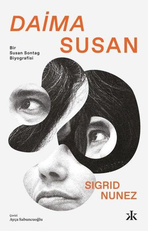 Daima Susan - Bir Susan Sontag Biyografisi | Kafka Kitap (İnce Kapak)