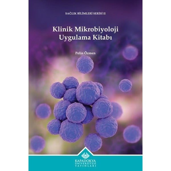 Klinik Mikrobiyoloji Uygulama Kitabı