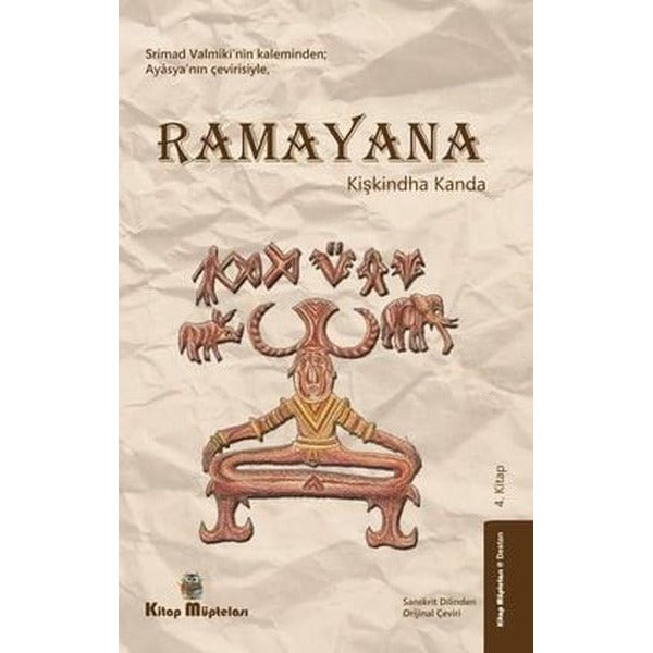 Ramayana - Kişkindha Kanda 4. Kitap | Kitap Müptelası Yayınları (İnce Kapak)