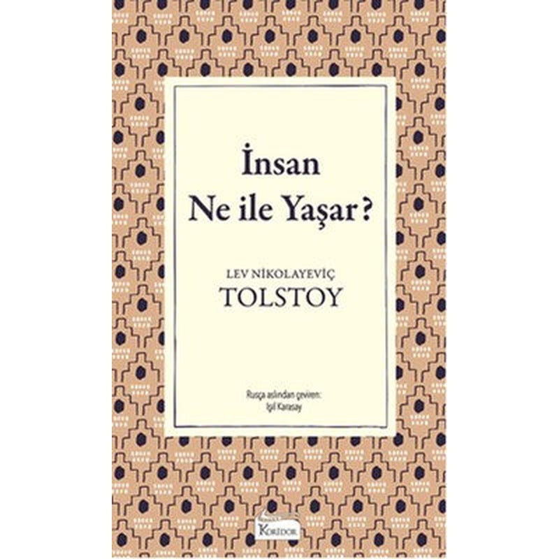 İnsan Ne İle Yaşar?-Bez Ciltli | Koridor Yayıncılık