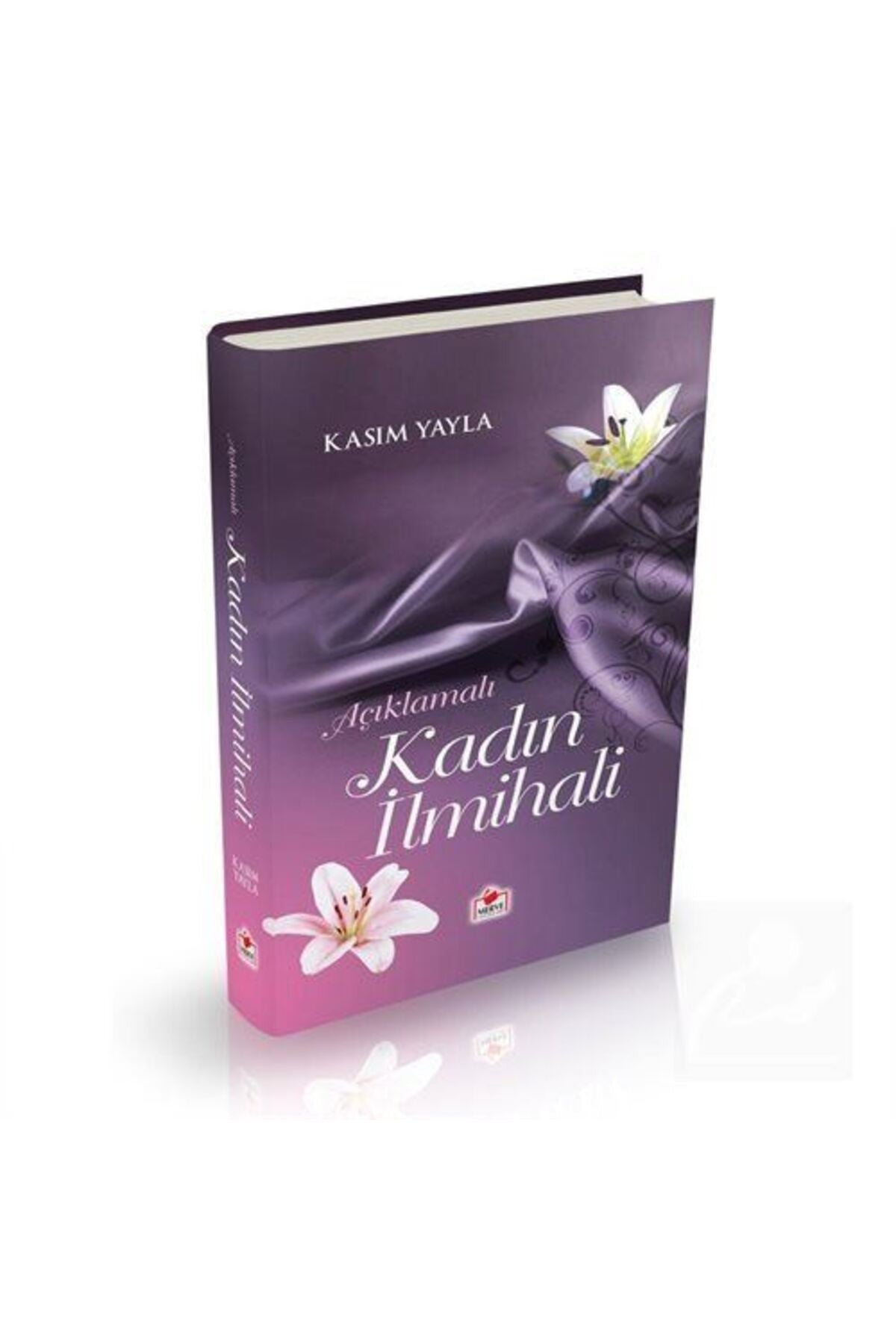 Açıklamalı Kadın İlmihali (Ciltli-İthal) - Kasım Yayla kitap kapağı