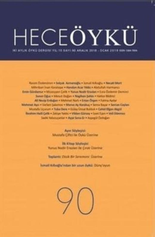 Hece Öykü Dergisi Sayı: 90 Aralık - Ocak 2018 - 19 | Hece Dergisi (Ciltsiz)