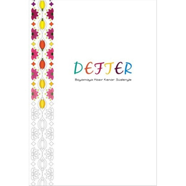 Defter - Boyamaya Hazır Kenar Süsleriyle | Pan Yayıncılık (Ciltsiz)