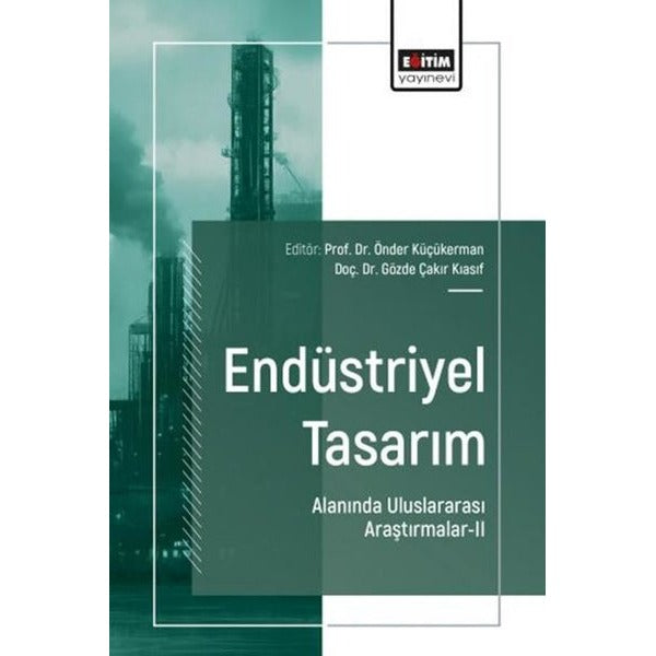 Endüstriyel Tasarım Alanında Uluslararası Araştırmalar 2 | Eğitim Yayınevi (İnce Kapak)