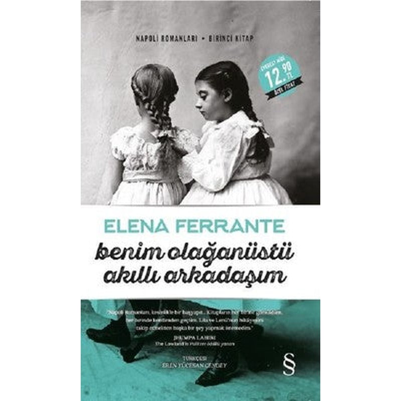 Benim Olağanüstü Akıllı Arkadaşım-Napoli Romanları 1.Kitap-Midi Boy | Everest Yayınları
