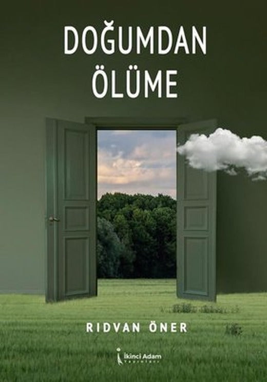 Doğumdan Ölüme | İkinci Adam Yayınları