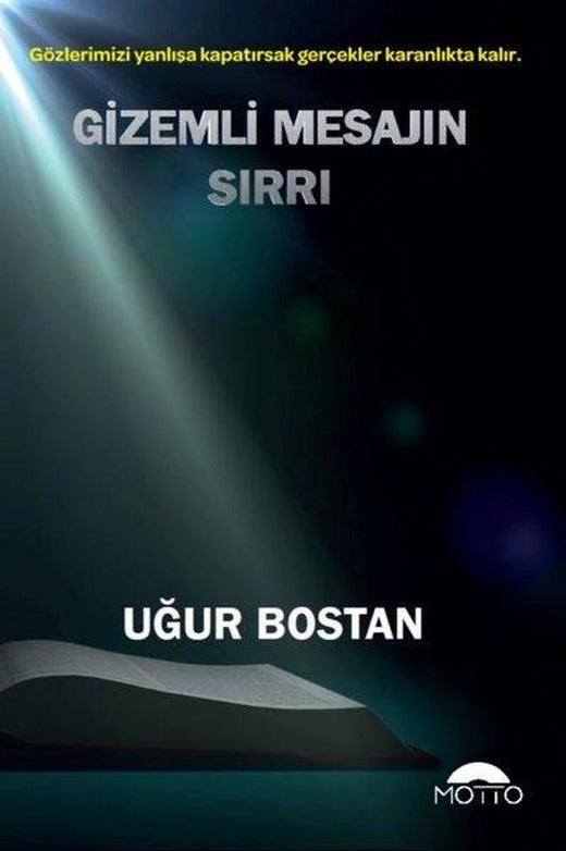 Gizemli Mesajın Sırrı | Motto Yayınları (İnce Kapak)