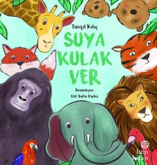 Suya Kulak Ver | Hep Kitap