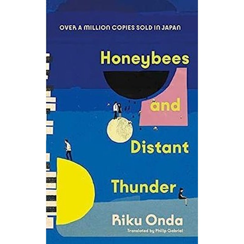 Honeybees and Distant Thunder : The million copy award-winning Japanese bestseller about the endurin | Transworld Publishers Ltd