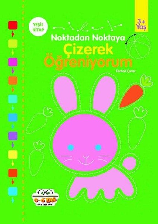 Çizerek Öğreniyorum - Yeşil Kitap | 0-6 Yaş Yayınları (İnce Kapak)