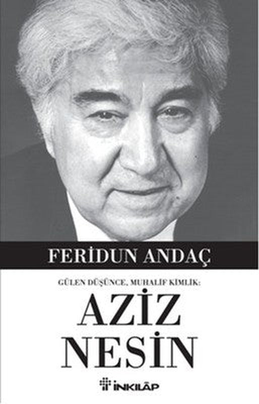 Gülen Düşüce Muhalif Kimlik Aziz Nesin | İnkılap Yayınları