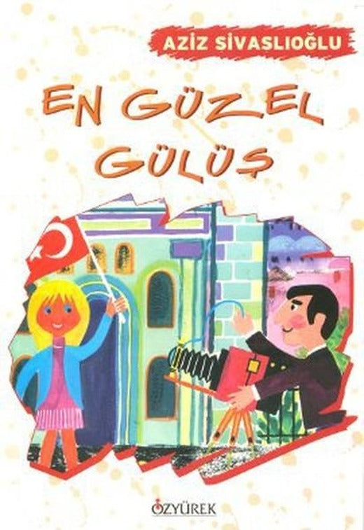 En Güzel Gülüş | Özyürek Yayınevi (İnce Kapak)