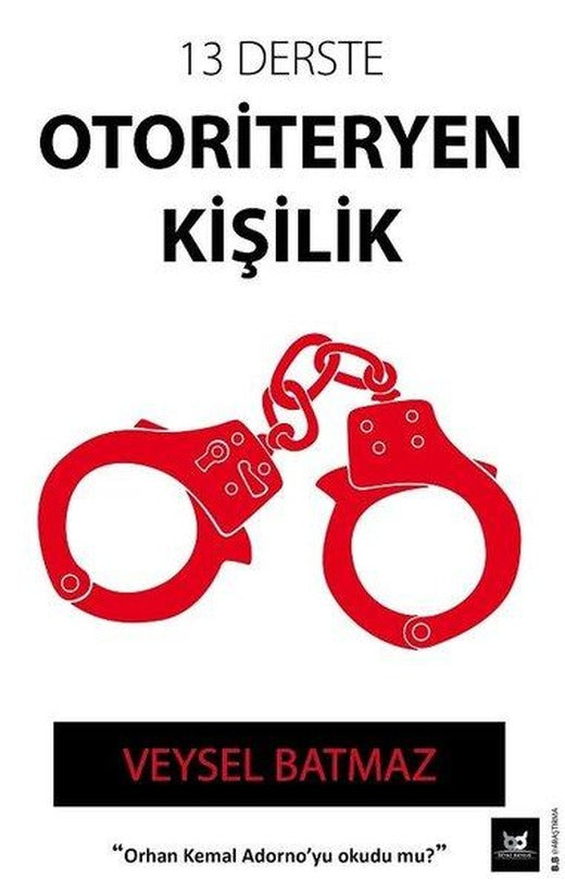 13 Derste Otoriteryen Kişilik | Beyaz Baykuş (İnce Kapak)