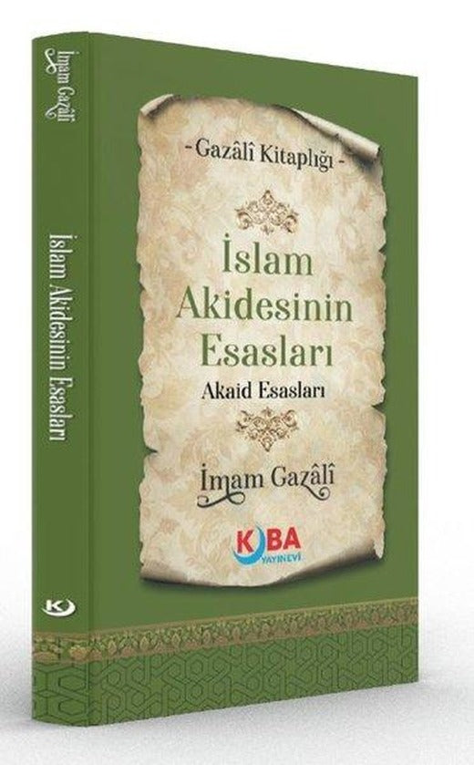 İslam Akidesinin Esasları Akaid Esasları - Gazali Kitaplığı | Kuba Yayınları (İnce Kapak)