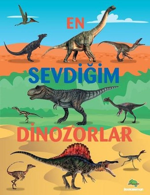 En Sevdiğim Dinozorlar | Bookalemun Yayınları