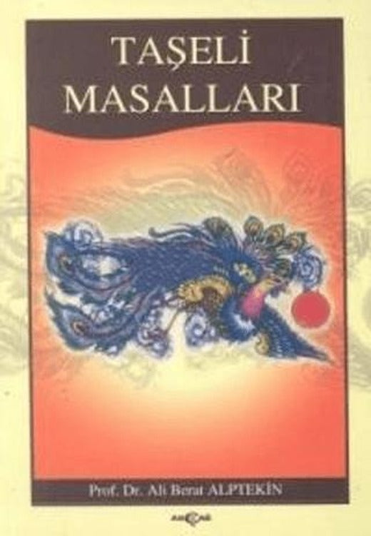 Taşeli Masalları | Akçağ Yayınları (Ciltsiz)