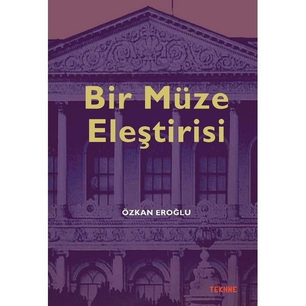 Bir Müze Eleştirisi