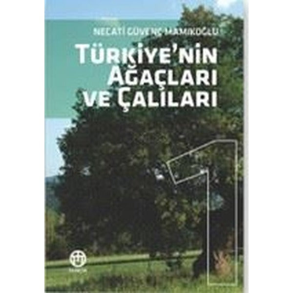 Türkiye'nin Ağaç ve Çalıları 1