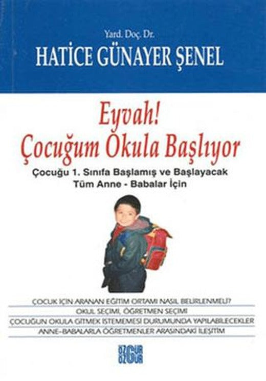 Eyvah! Çocuğum Okula Başlıyor | Özgür Yayınları (Ciltsiz)