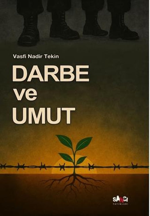 Darbe ve Umut | Sancı Yayınları (Ciltsiz)