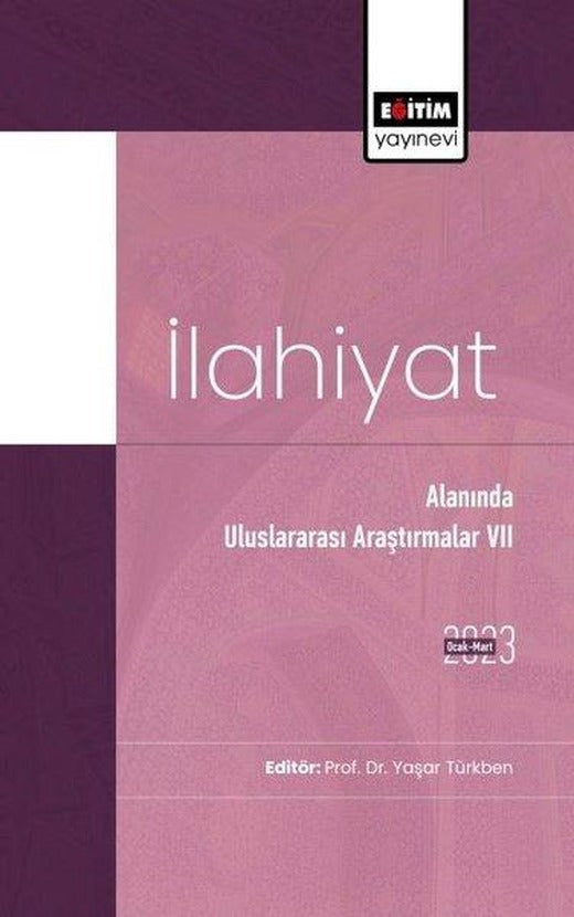 İlahiyat Alanında Uluslararası Araştırmalar - 7 | Eğitim Yayınevi (İnce Kapak)